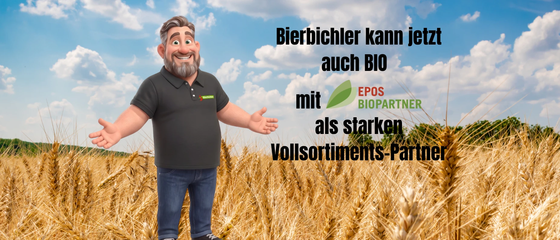 Bierbichler kann jetzt auch BIO mit Bio Partner EPOS Bierbichler kann jetzt auch BIO mit Bio Partner EPOS